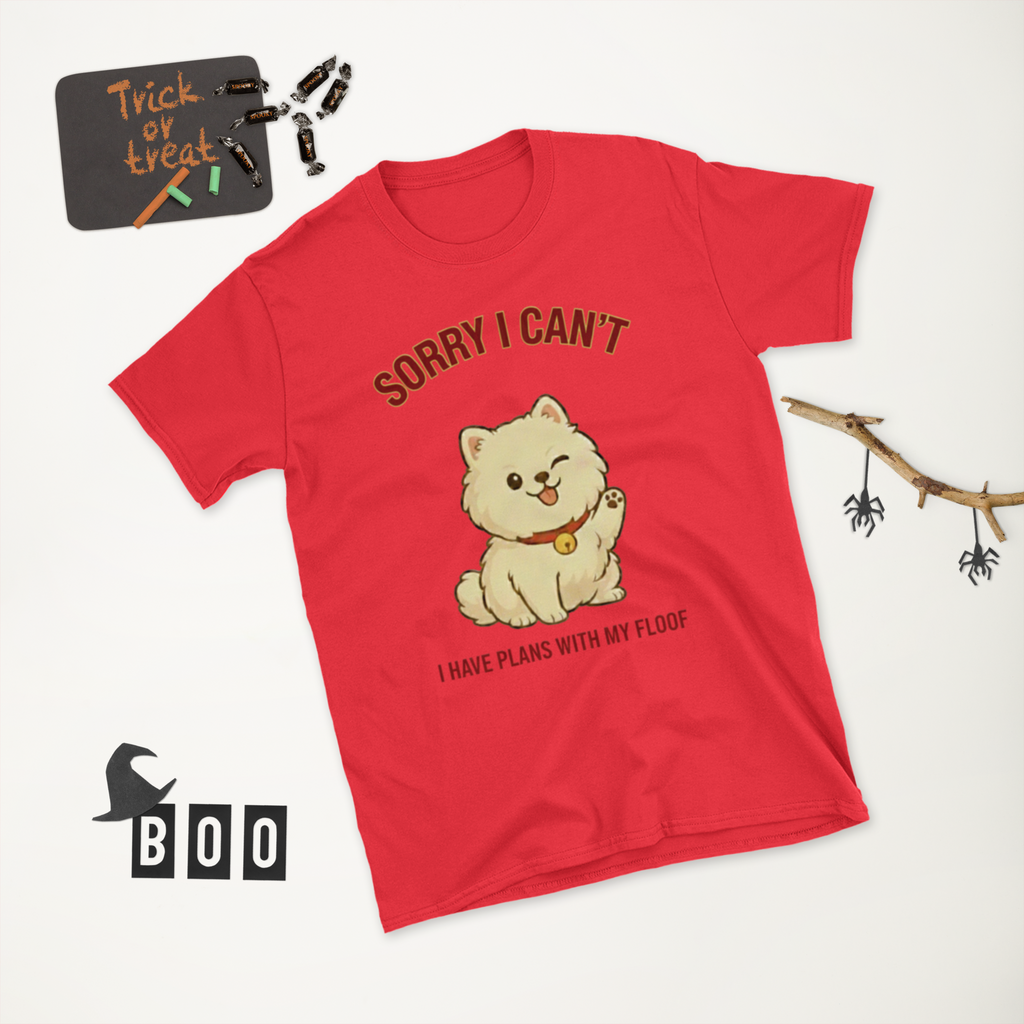 👕🐶😉 T-Shirt – „Tut mir leid, ich kann nicht, ich habe Pläne mit meinem Flausch“ Tut mir leid… Flausch hat deinen Terminkalender schon.